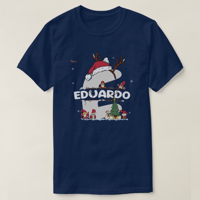 T-shirt Eduardo Christmasw Eduardo Nom pour les Noël drôle (Design devant)