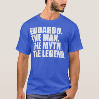 T-shirt Eduardo Eduardo Nom Eduardo prénom