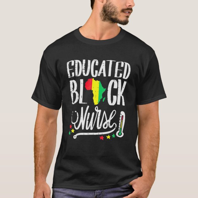 T-shirt Educated Black Nurse Africa Map African Pride Hist (Devant)