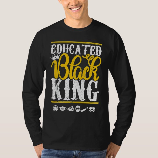 T-shirt Educated Black Pride King Fathers Day Plus Size (Devant)