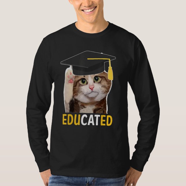 T-shirt Educated Cat Graduation Cap Senior Funny Graduatio (Devant)