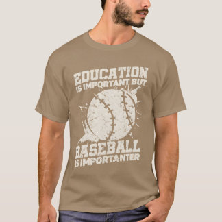 T-shirt Education Is Important But Sports Baseballer frien