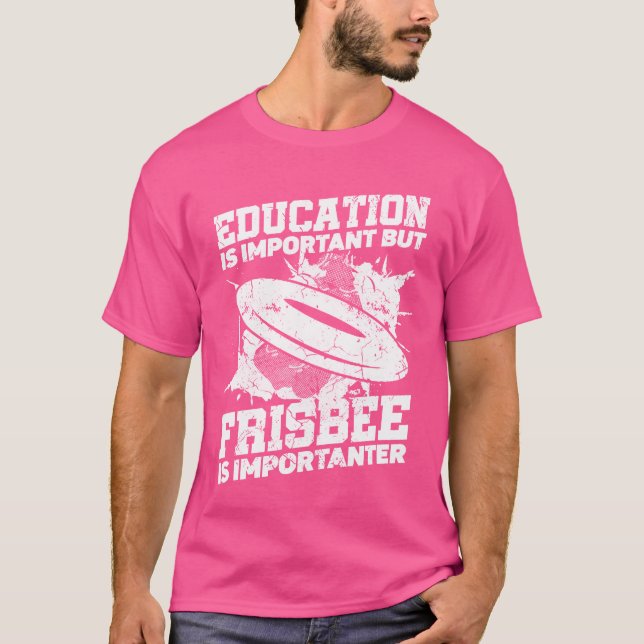 T-shirt Education Is Important But Sports Ultimate Frisbee (Devant)