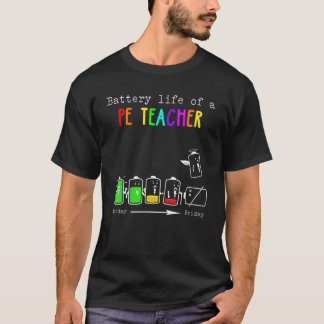T-shirt Éducation Physique Batterie Vie D'Un Enseignant Pe