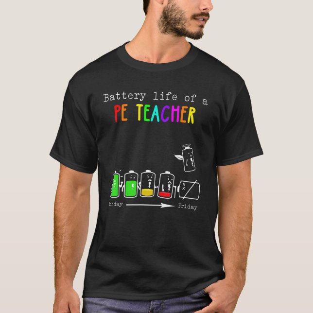 T-shirt Éducation Physique Batterie Vie D'Un Enseignant Pe (Devant)