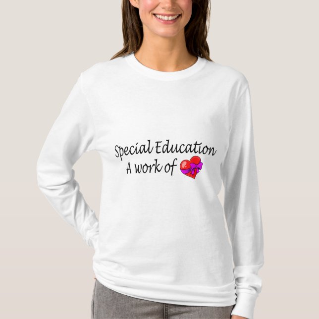 T-shirt Éducation spéciale, un travail de l'amour (Devant)