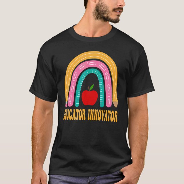 T-shirt Educator Innovator Rainbow Cute Back To School App (Devant)