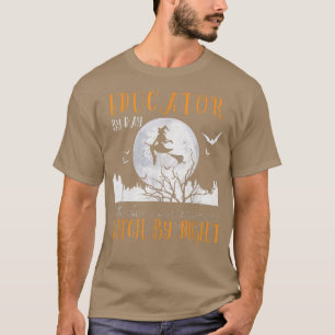 T-shirt Éducatrice De Jour Sorcière De Nuit Femmes Hallowe