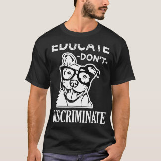 T-shirt Éduquer, pas discriminer, sensibilisation et sauve