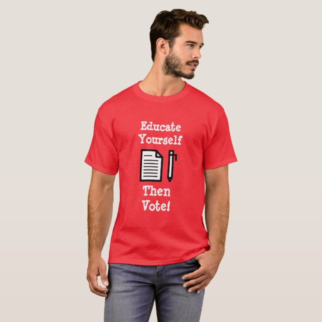 T-shirt Éduquez-Vous Puis Votez Chemise (Devant entier)