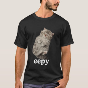 T-shirt Eepy Cat, Silly Sleepy Cat Meme Cute chaton moelle