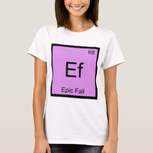 T-shirt Ef - Symbole d'élément de chimie de mème d