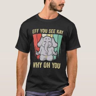T-shirt Effacez Kay Pourquoi Oh Vous Yoga Éléphant Vintage