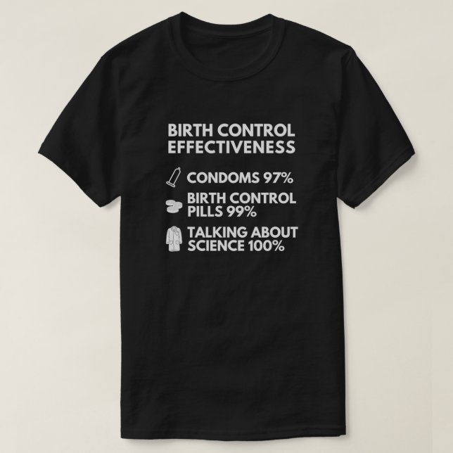 T-shirt Efficacité du contrôle de la naissance Humour scie (Design devant)