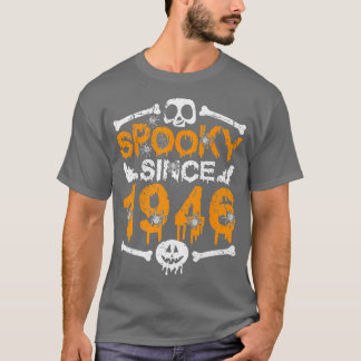 T-shirt Éffrayant depuis 1946 Squelette effrayant 76e anni