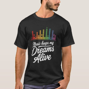 T-shirt Égaliseur Graphique Volume Musique Garde Mes Rêves