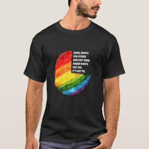 T-shirt Égalité des droits pour les autres LGBTQ Arc-en-ci