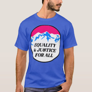 T-shirt Égalité Et Justice Pour Tous