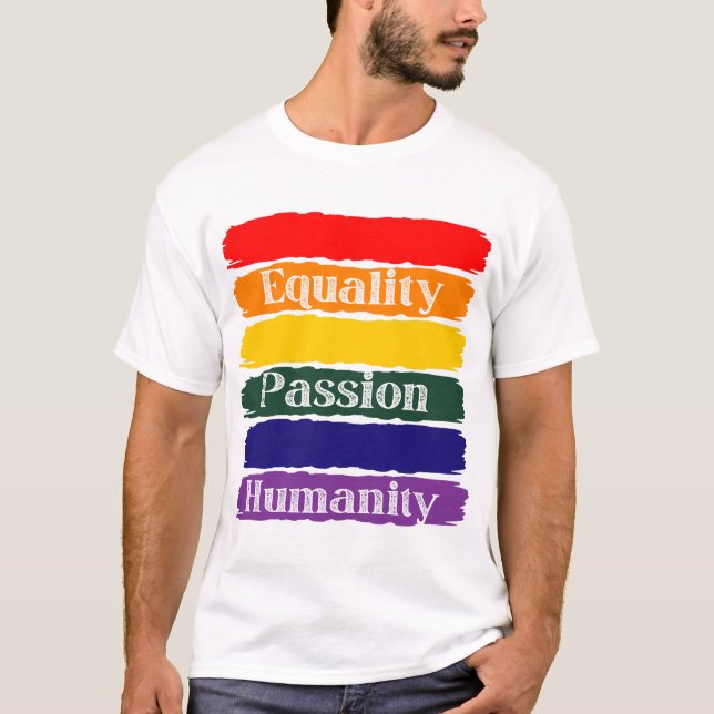 T-shirt Égalité, passionné, humanité (Devant)
