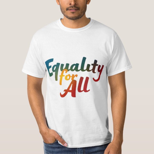 T-shirt Égalité pour tous les modèles de typographie multi (Devant)