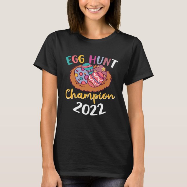 T-shirt Egg Hunt Champion 2022 Festival Easter Bird s Nest (Devant)