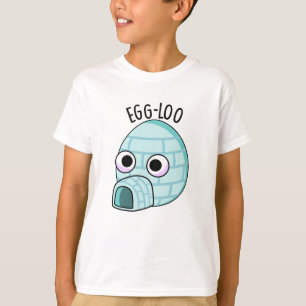 T-shirt Egg-loo Pun de l'oeuf drôle