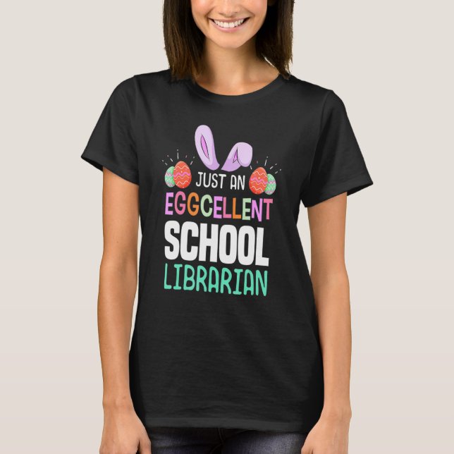 T-shirt Eggcellarian Bibliothécaire de l'école Enseignant  (Devant)