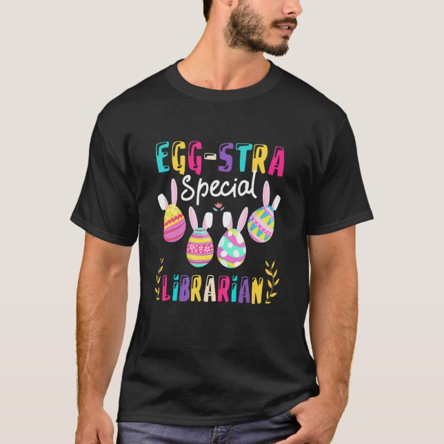 T-shirt Eggstra Bibliothécaire Spéciale Pâques Bunny Happy (Devant)