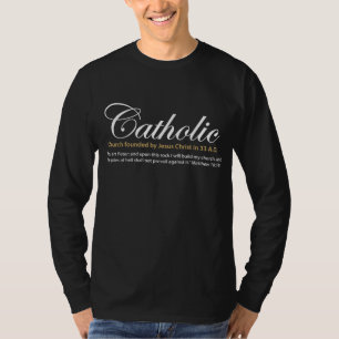 T-shirt Église catholique fondée par Jésus-Christ en 33 ap