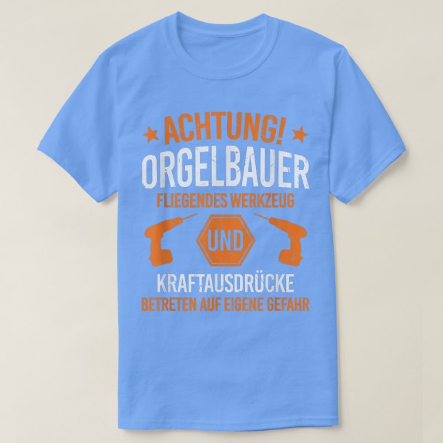 T-shirt Eglise d'Orgelbauer Orgel Pfeifenorgel (Design devant)