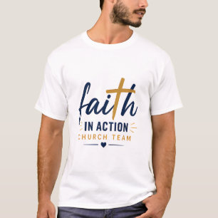 T-shirt Église Équipe Foi en Action Inspirante