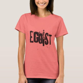 T-shirt égoïste ou eGo-ist eCig vaping T