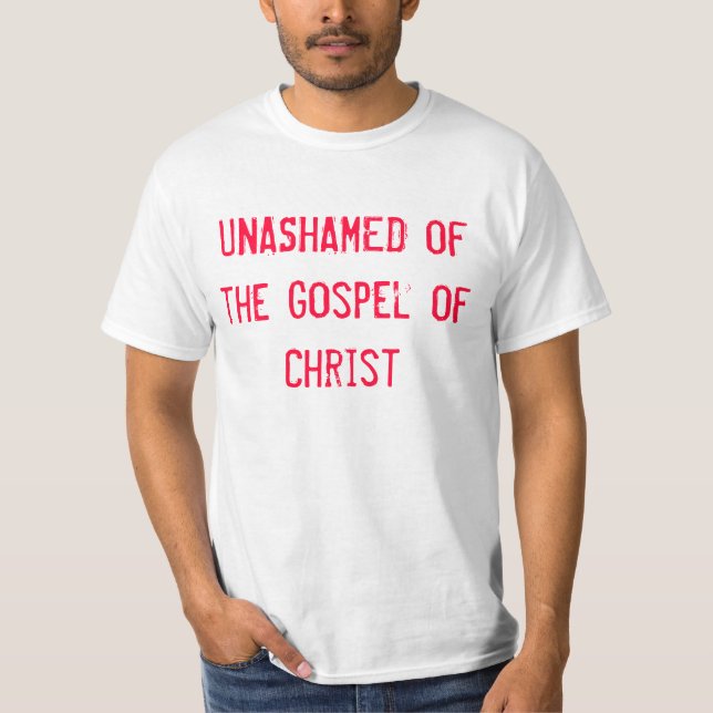 T-shirt Éhonté de l'évangile du Christ (Devant)