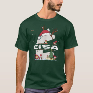 T-shirt Eisa Christmasw Eisa Nom pour les Noël drôles
