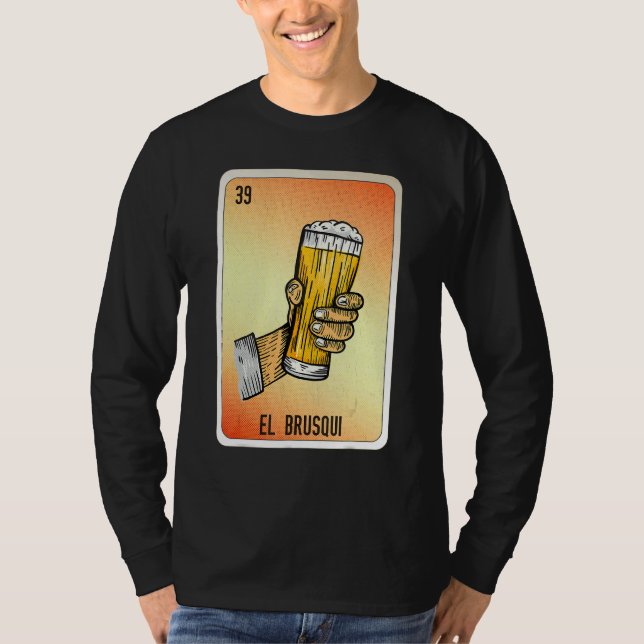 T-shirt El Brusqui Mexican Slang Lottery Bingo Cards (Devant)