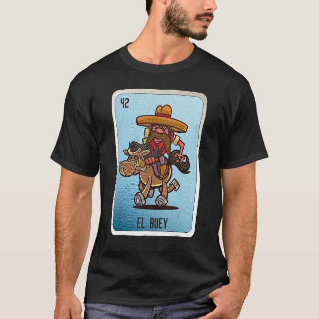 T-shirt El Buey Mexican Slang Lottery Bingo Cards (Devant)
