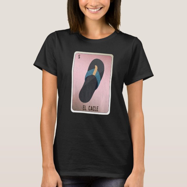 T-shirt El Cacle Mexican Slang Lottery Bingo Cards   (Devant)