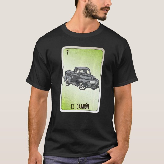 T-shirt El Camion Mexican Slang Lottery Bingo Cards (Devant)