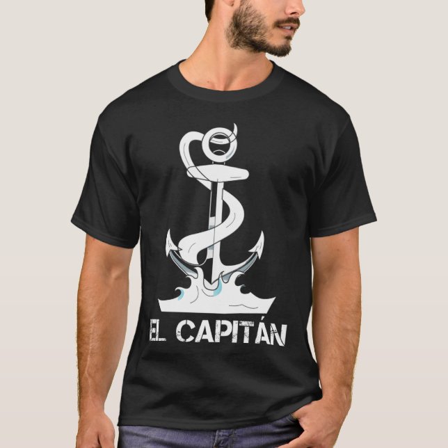T-shirt El Capitan Captain Captitán Boat Anchor Sailor Sai (Devant)