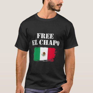T-shirt El Chapo gratuit