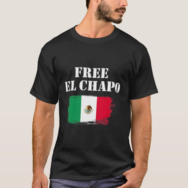 T-shirt El Chapo gratuit (Devant)