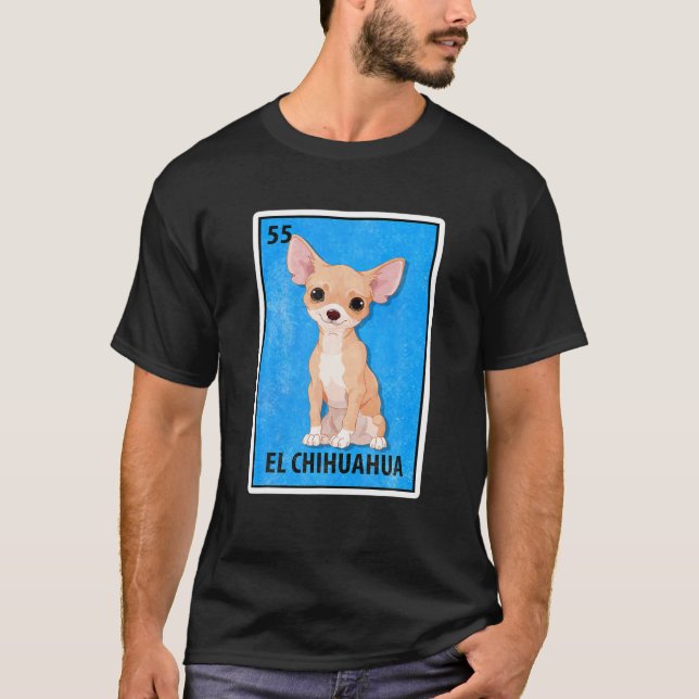 T-shirt El Chihuahua Mexicaine Lottery Parody (Devant)
