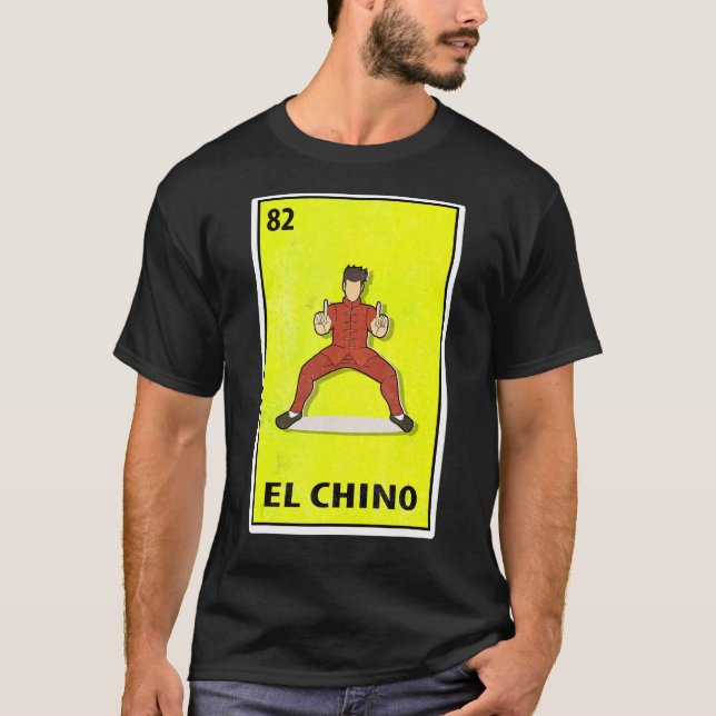 T-shirt El Chino Mexicaine Parodie Lotterie Kungfu (Devant)