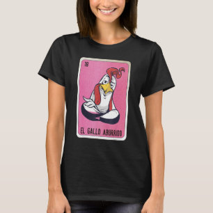 T-shirt El Gallo aburrido Mexicaine Slang Loterie Bingo
