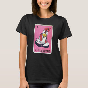 T-shirt El Gallo aburrido Mexicaine Slang Loterie Bingo