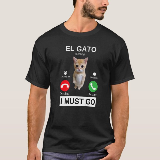 T-shirt El Gato appelle le mème de chaton à la tristesse e (Devant)