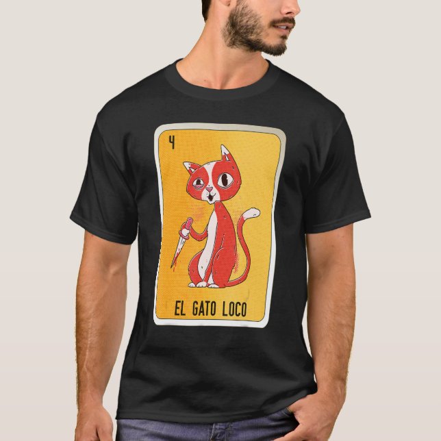 T-shirt El Gato Loco Mexican Slang Lottery Bingo Cards (Devant)