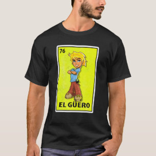 T-shirt El Guero Mexicaine Lotterie Parodie