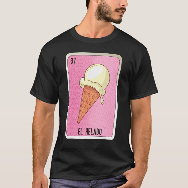 T-shirt El Helado Mexican Slang Lottery Bingo Cards (Devant)