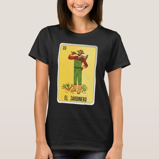 T-shirt El Jardinero Mexican Slang Lottery Bingo Cards (Devant)